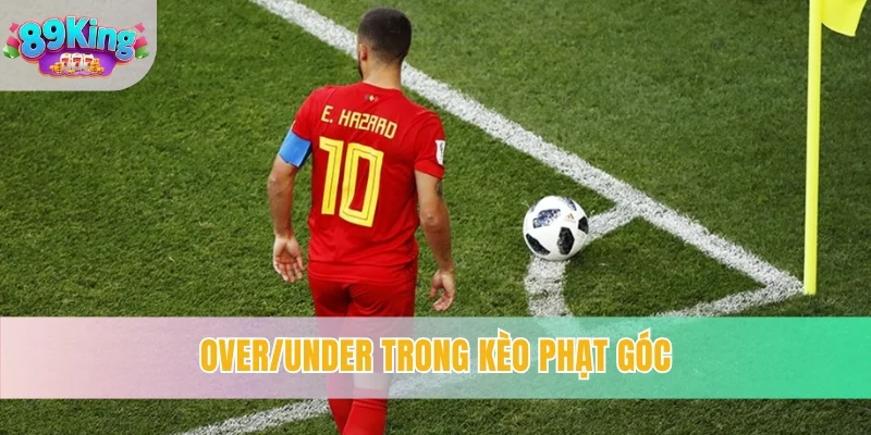 Over/Under trong kèo thẻ phạt